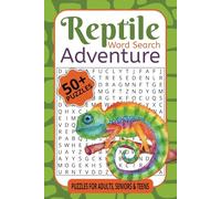 Reptile Word Search Adventure: Snakes, Lizards, Turtles & More Scaly Fun for Every Puzzle Lover