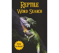 Reptile Word Search: Fun Puzzles about Reptile Species, Habitats, Behavior and More | 6x9 inches, 50+ Puzzles