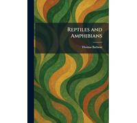 Reptiles and Amphibians