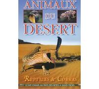 Reptiles et cobras - dvd animaux du desert