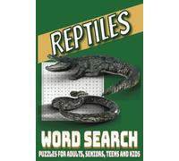 Reptiles Word Search Puzzle Book: Word Searches with Easy to Read Print about Reptiles, Snakes, Animals and More |6X9 inches, 110 pages| 50+ Puzzles ... Gift for Vacations, Holidays and Free Times