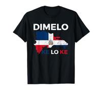 Repubblica Dominicana Dimelo Ke Lo Ke Dominicana Maglietta