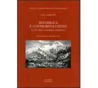 Repubblica e controrivoluzione. Il 1799 nella Calabria cosentina