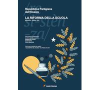 Repubblica partigiana dell'Ossola. La riforma della scuola