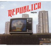 Republica - Ready to Go