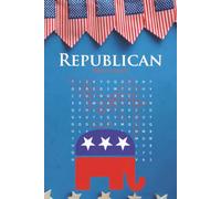 Republican Word Search Puzzle Book: 65+ Fun, Brain-Boosting Puzzles Celebrating the Grand Old Party