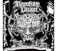 Repulsive Vision Look Past the Gore and See the Art (CD) Album