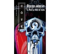 Requiem americain v 01 par la voix du sang