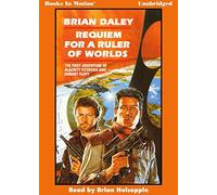 Requiem For A Ruler of Worlds by Brian Daley (Alacrity Fitzhugh and Hobart Floyt Series, Book 1) by Books In Motion.com