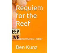 Requiem for the Reef - A Gideon Marais Thriller