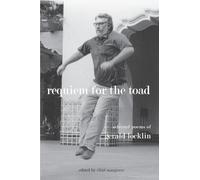 Requiem for the Toad: Selected Poems of Gerald Locklin