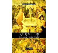 Requiem. Lucrezia. Atto finale