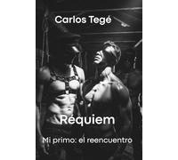 Réquiem. Mi primo: el reencuentro