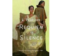 L. Penelope Requiem of Silence (Tascabile) Earthsinger Chronicles