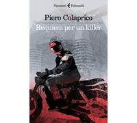 Requiem per un killer - Colaprico Piero