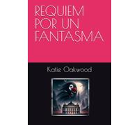 REQUIEM POR UN FANTASMA