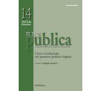 Res pubblica. Rivista di studi storico-politici internazionali (2016). Vol. 1
