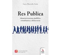 Res Publica. Amministrazione pubblica, cittadinanza, democrazia. Con Libro polisensoriale con video e immagini