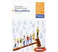 Res publica. Vol. A. Per le Scuole superiori. Con aggiornamento online