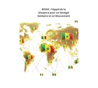 RESAS: l'Appel de la Diaspora pour un Sénégal Solidaire et en Mouvement