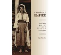 Resat Kasaba A Moveable Empire (Tascabile) Moveable Empire