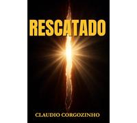RESCATADO: Descubriendo el Camino hacia la Vida Eterna