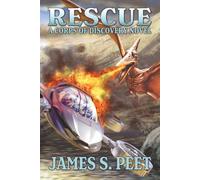 Rescue: A Corps of Discovery Novel
