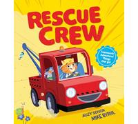 Rescue Crew: A hilarious new illustrated children’s truck book for 2025, perfect for 3-5