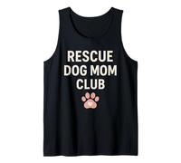 Rescue Dog Mom Gift Gotcha Day Adopt Don't Shop Club Canotta