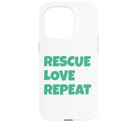 Rescue Love Repeat Custodia per iPhone 15 Pro