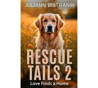 Rescue Tails 2: Love Finds A Home