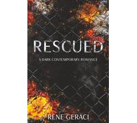 Rescued: A Dark Contemporary Romance