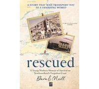 Rescued: A Young Mother's Memoir of Survival on Newfoundland's Forgotten Coast