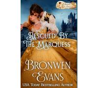 Rescued By The Marquess