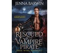 Rescued by the Vampire Outlaw: A Second Chance Vampire Romance