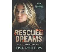 Rescued Dreams: A Last Chance County Novel: 8