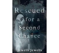 Rescued for a Second Chance