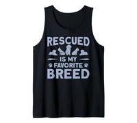 Rescued Is My Favorite Breed Animal Rescue Canotta