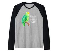 Rescued is My Favorite Type of Bird - Amazon Parrot Maglia con Maniche Raglan