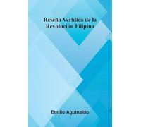 Rese a Veridica De La Revoluci n Filipina