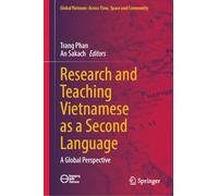 Research and Teaching Vietnamese as a Second Language: A Global Perspective