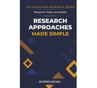 Research Approaches Made Simple: Inductive, Deductive & Abductive Reasoning, Qualitative, Quantitative & Mixed Methods Explained