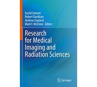 Research for Medical Imaging and Radiation Sciences