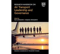 Research Handbook on Air Transport Leadership and Governance