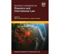 Research Handbook on Disasters and International Law: Second Edition