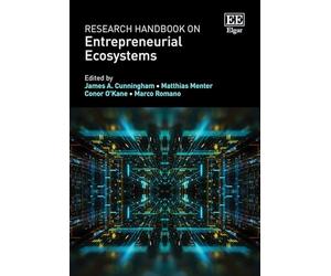 Research Handbook on Entrepreneurial Ecosystems