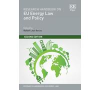 Research Handbook on Eu Energy Law and Policy: Second Edition
