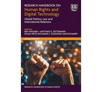 Research Handbook on Human Rights and Digital Technology: Global Politics, Law and International Relations