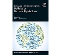 Research Handbook on the Politics of Human Rights Law