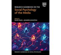 Research Handbook on the Social Psychology of the Media